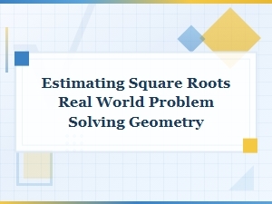 Applying Square Roots to Solve Geometry Problems