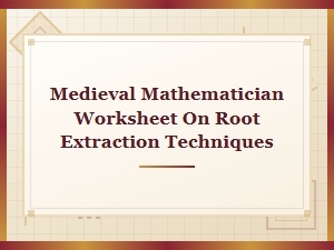 Unveiling Medieval Root Extraction Methods