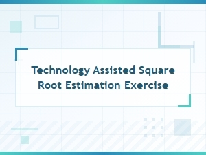 A Digital Tool for Square Root Estimation